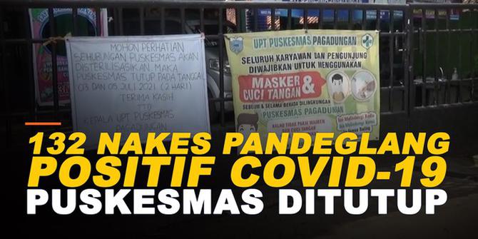 VIDEO: 132 Nakes Positif Covid-19, Puskesmas Pandeglang Banyak yang Tutup