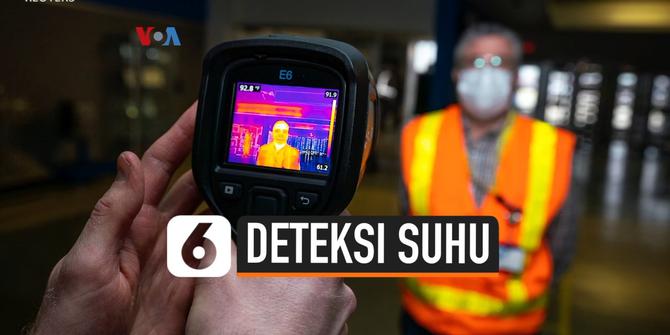 VIDEO: Ramai-Ramai Borong Kamera Pendeteksi Suhu Tubuh, Ada Apa?