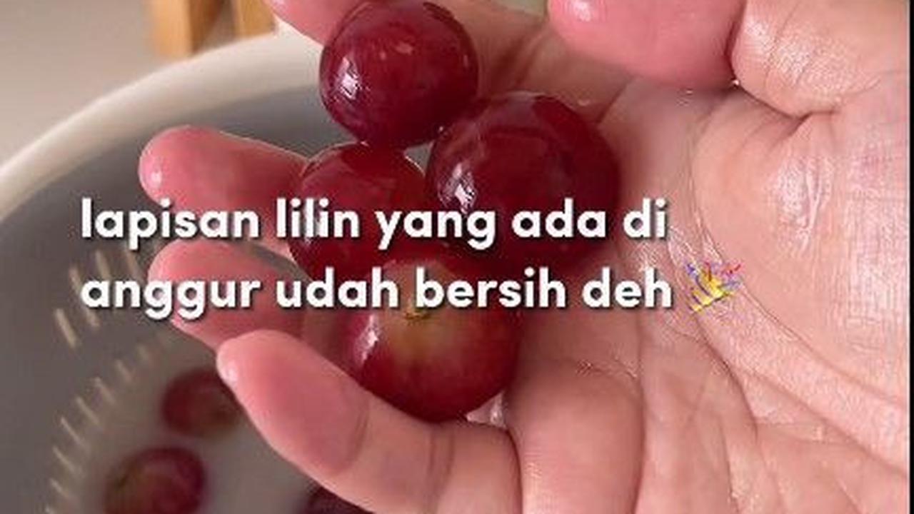 Anggur Jadi Sangat Bersih