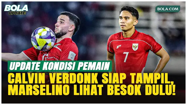 Jelang Timnas Indonesia Vs Oman, Ada Kabar Baik dari Verdonk dan Marselino!