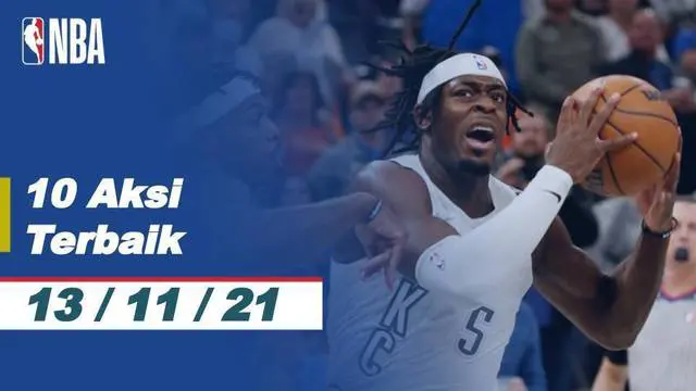 Berita Video, 10 Aksi Terbaik NBA Hari Ini, Salah Satunya Slam Dunk dari Jarrett Allen