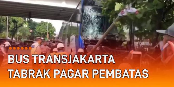 VIDEO: Tabrak Pagar Pembatas dan Rambu, Bus Transjakarta Alami Ringsek Bagian Depan