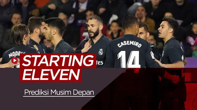 VIDEO: Prediksi Starting 11 Real Madrid Musim Depan dengan Calon Bintang Baru