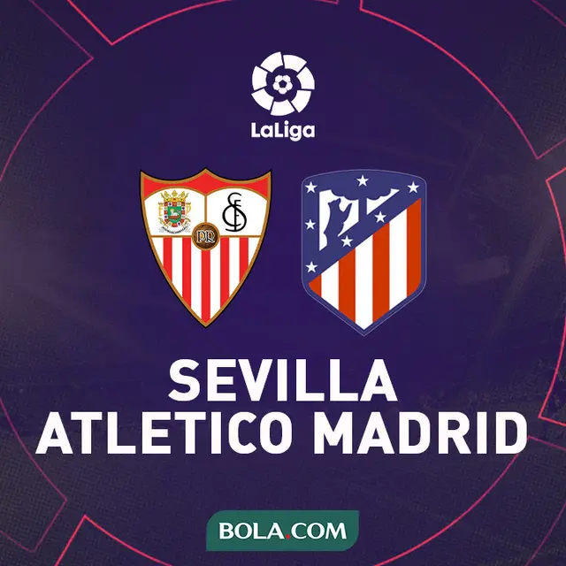 La Liga - Sevilla Vs Atletico Madrid