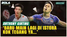 Komentar Anthony Ginting usai Lolos ke Babak Utama Indonesia Masters 2026