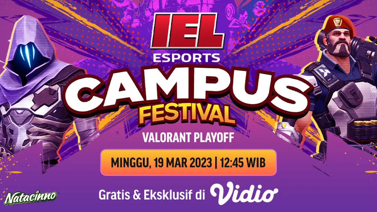 Tonton Live Streaming IEL Campus Fest 2023 Semfinal Valorant di Vidio Minggu, 19 Maret 2023
