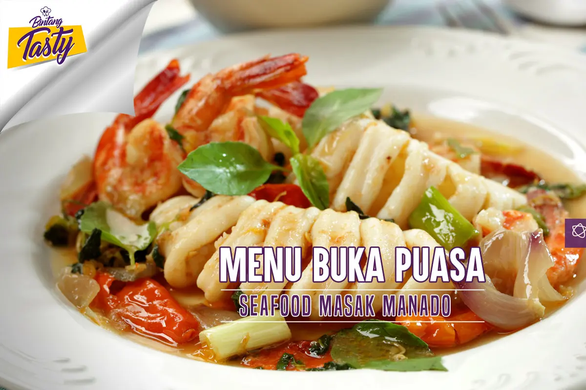 [Bintang] Menu Buka Puasa: Seafood Masak Manado