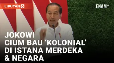 Peninggalan Belanda, Jokowi Sebut Istana Jakarta dan Bogor Berbau Kolonial