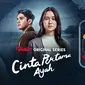 Sinopsis Cinta Pertama Ayah Episode 5 (Dok. Vidio)