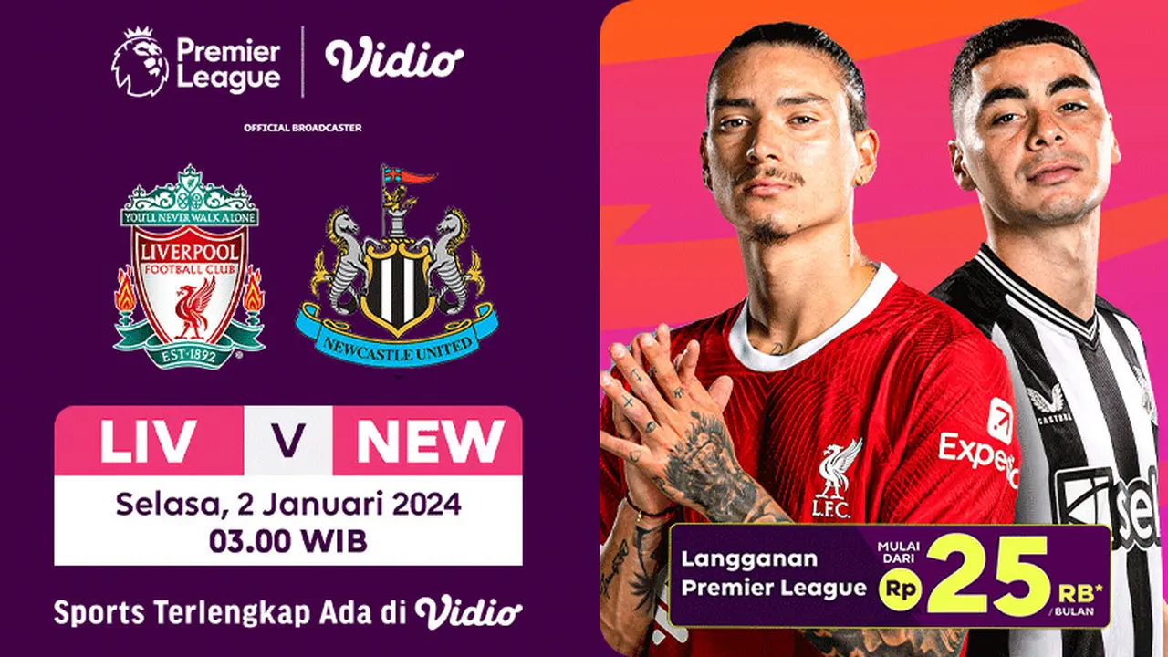 Link Live Streaming Liga Inggris: Liverpool Vs Newcastle di Vidio Pekan Ini