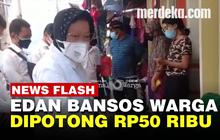 VIDEO: Mensos Risma Emosi Bansos Tunai Untuk Warga Dipotong Rp50 Ribu