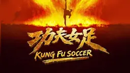 Sinopsis Kung Fu Soccer, Film Terbaru Stephen Chow Dibintangi Lay Zhang dan Dilireba