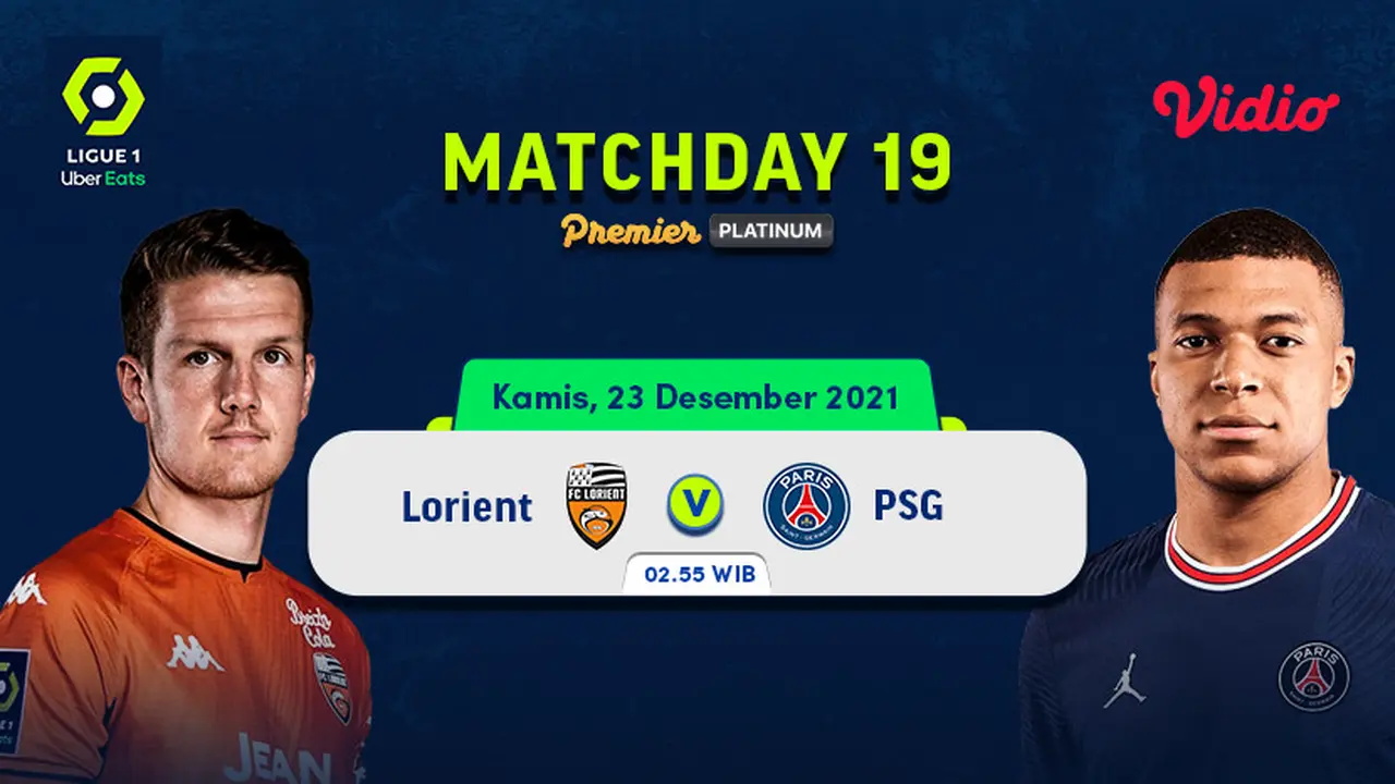 Jadwal Live Streaming Liga Prancis 2021/2022 : Lorient Vs PSG di Vidio