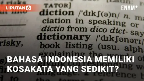 VIDEO: Apakah Bahasa Indonesia Memiliki Jumlah Kosakata yang Sedikit?