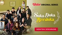 Suka Duka Berduka series sudah tayang dengan tiga episode sekaligus. (Dok. Vidio)