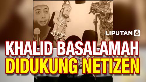 VIDEO: Khalid Basalamah Banjir Dukungan usai disindir Gus Miftah