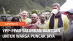 Sebagai bentuk terima kasih warga Puncak Jaya telah dibantu oleh Yayasan Pundi Amal Peduli Kasih YPP SCTV-Indosiar dan PPAD. Warga Puncak Jaya memberikan upacara khusus bakar batu.