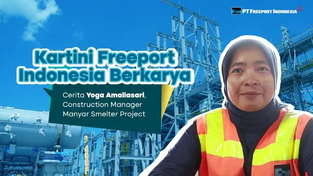 Yoga Amaliasasi, Construction Manager Manyar Smelter Project.