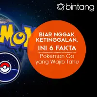 Kini tengah menjadi tren, jangan sampai kamu nggak tahu apa-apa mengenai Pokemon Go. Ini 6 faktanya!| (Digital 
