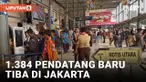 1.384 Pendatang Baru Tiba di Jakarta, 16% Pengangguran