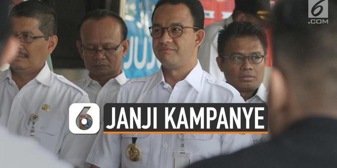 VIDEO: Disebut Palsu, Ini Janji Kampanye Anies Baswedan