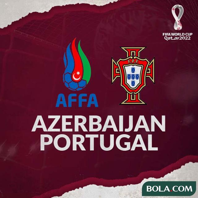 Kualifikasi Piala Dunia - Azerbaijan Vs Portugal