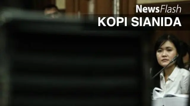 NEWS FLASH: Fakta Mengejutkan Terbaru Kasus Kopi Sianida Mirna