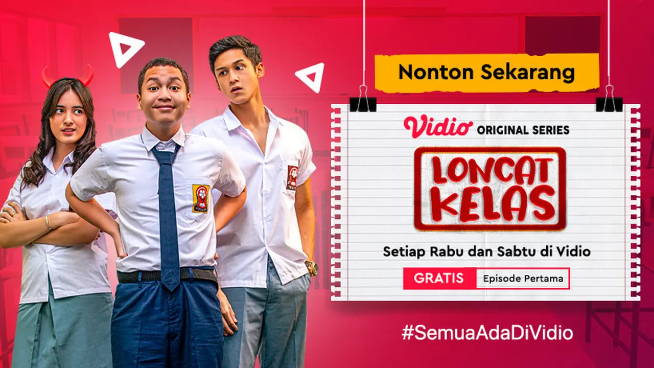 Vidio Original Series Loncat Kelas