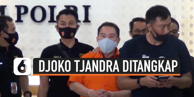 VIDEO: Begini Kronologi Penangkapan Buron 11 Tahun Djoko Tjandra