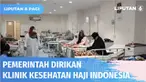 Pemerintah Indonesia mendirikan Klinik Kesehatan Haji Indonesia untuk menjamin kesehatan jemaah selama berada di Tanah Suci.