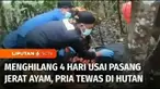 Setelah hilang selama 4 hari, seorang pria ditemukan tewas di dalam hutan Desa Mata Wawatu, Kabupaten Konawe Selatan, Sulawesi Tenggara. Sebelumnya korban dilaporkan hilang setelah pergi memasang jerat ayam hutan.