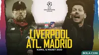 Liga Champions 2019-2020: Atletico Madrid vs Liverpool. (Bola.com/Dody Iryawan)