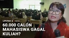 60.000 Calon Mahasiswa Gagal Kuliah?