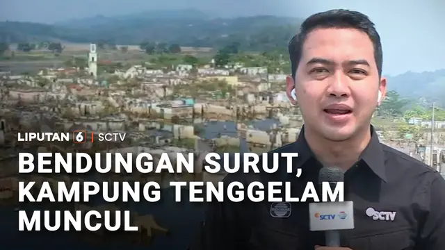 Bendungan Surut, Kampung Tenggelam Muncul