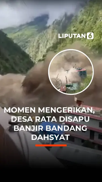 Momen Mengerikan, Desa Rata Disapu Banjir Bandang Dahsyat