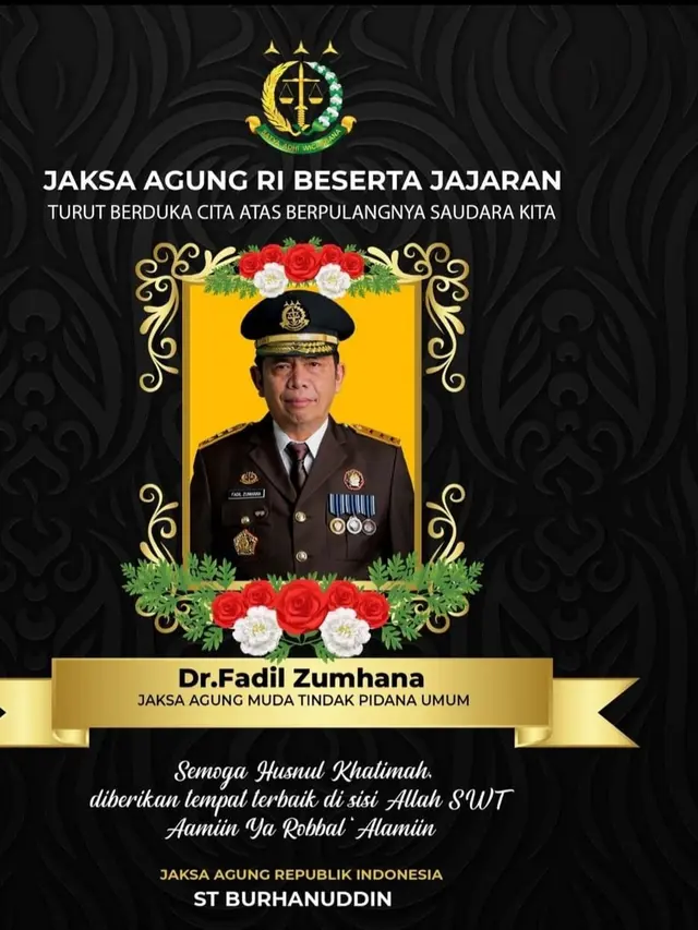 Jaksa Agung Muda Pidana Umum (Jampidum) Kejagung Fadil Zumhana meninggal dunia.