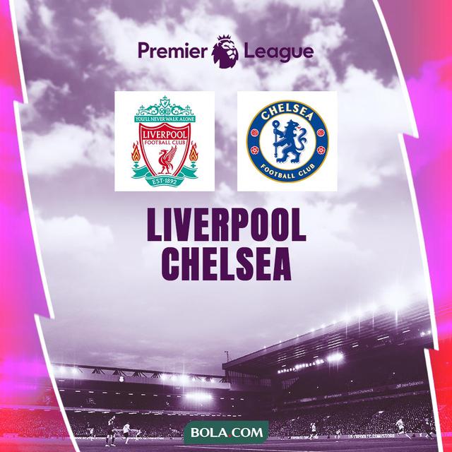 Liga Inggris - Liverpool Vs Chelsea