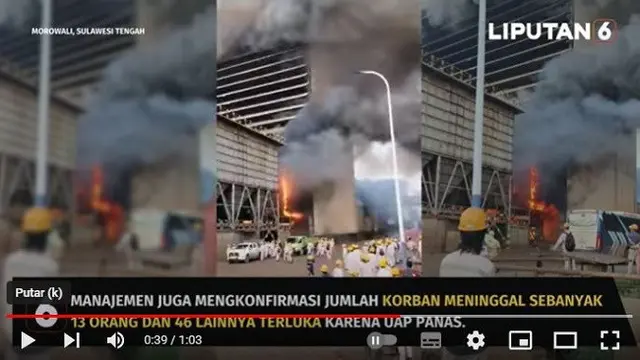 Polda Sulawesi Tengah membentuk tim gabungan untuk melakukan penyelidikan atas peristiwa meledaknya tungku smelter di PT ITSS, Morowali, Sulawesi Tengah. (YouTube Liputan6)