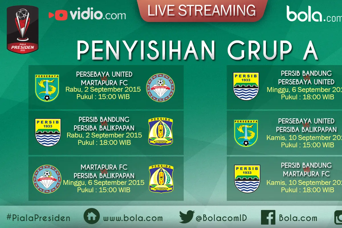 Grafis Jadwal Live Streaming Penyisihan Grup A Piala Presiden