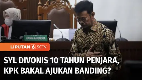 VIDEO: SYL Divonis 10 Tahun Penjara, KPK Masih Pikir-Pikir untuk Banding