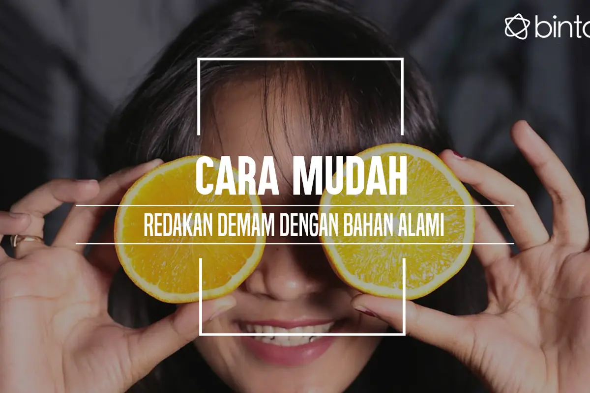 Redakan demam dengan cara alami. (Foto: Deki Prayoga, Model: Arieni Mayesha, Digital Imaging: M. Iqbal Nurfajri/Bintang.com)