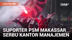 PSM Makassar Tunggak Gaji Pemain, Suporter Rusuh
