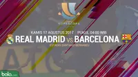 Supercopa de Espana 2017 Real Madrid Vs Barcelona (Bola.com/Adreanus TItus)