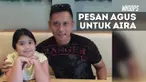Agus juga berpesan agar Aira berbagi rezeki serta kebahagiaan dengan orang-orang yang kurang beruntung hidupnya.