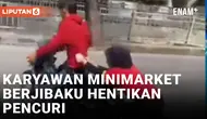 Karyawan Minimarket di Semarang Terseret Motor Saat Coba Hentikan Aksi Pencurian
&nbsp;