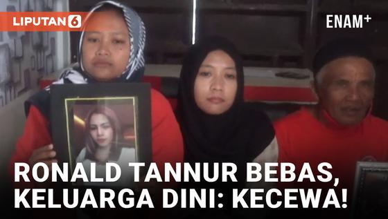 VIDEO: Ronald Tannur Divonis Bebas, Keluarga Dini Sedih dan Kaget