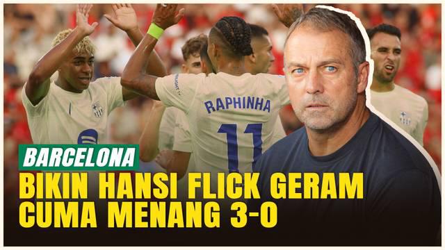 Hansi Flick merasa kecewa berat usai Barcelona hanya menang 3-0 atas Mallorca, padahal lawan bermain dengan 9 pemain saja! Dalam laga tersebut, Barcelona sebenarnya punya peluang besar untuk pesta gol. Namun, permainan Blaugrana dinilai kurang greget...