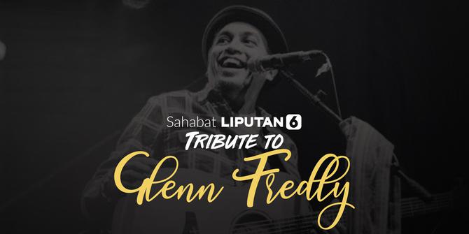 VIDEO: Sahabat Liputan6.com Tribute to Glenn Fredly