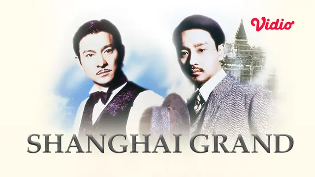 Fakta Menarik Film Shanghai Grand