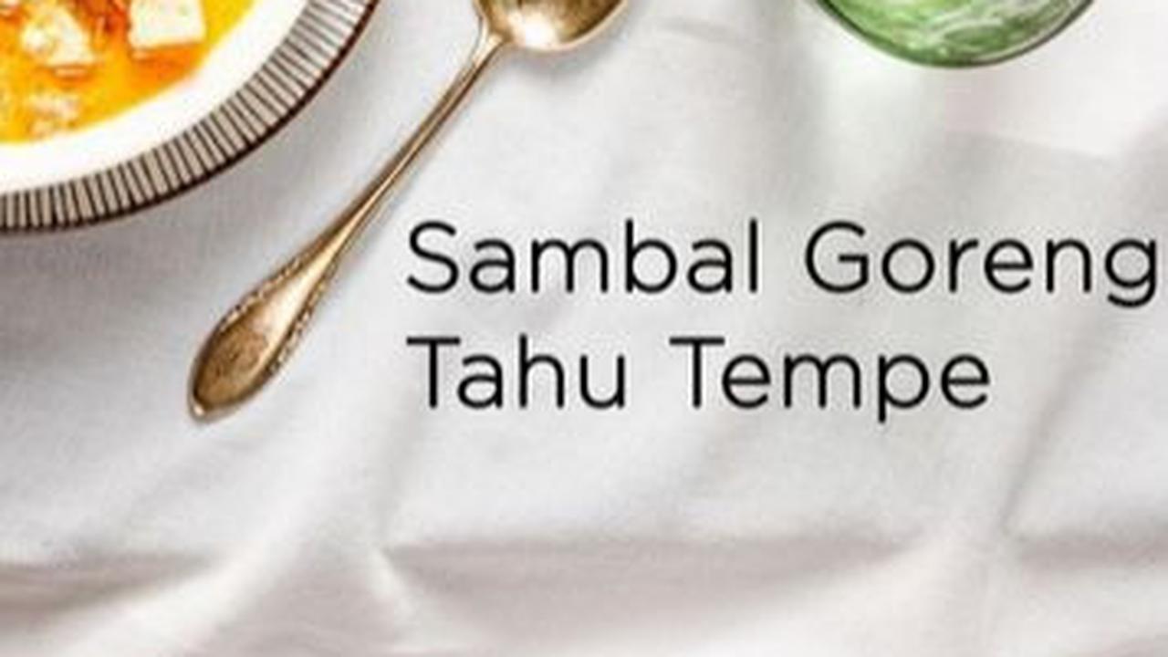 1. Resep Buat Buka Puasa dan Sahur: Sambal Goreng Tahu Tempe<br>